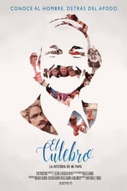 El Culebro: My Father's Story