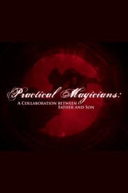 Practical Magicians: A Collaboration Between Father and Son