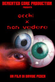 Eyes Not to See