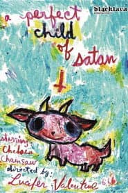 A Perfect Child Of Satan