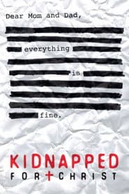 Kidnapped for Christ