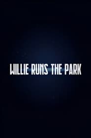 Willie Runs the Park