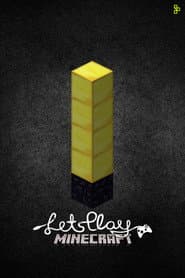 Let's Play Minecraft