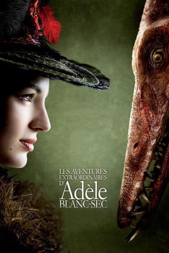 The Extraordinary Adventures of Adèle Blanc-Sec