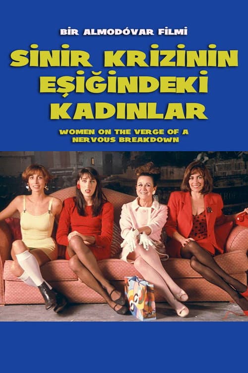 Women on the Verge of a Nervous Breakdown