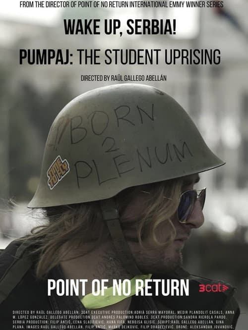 Point of No Return: Wake Up Serbia! The Student Uprising