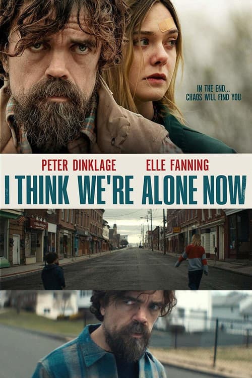 I Think We're Alone Now