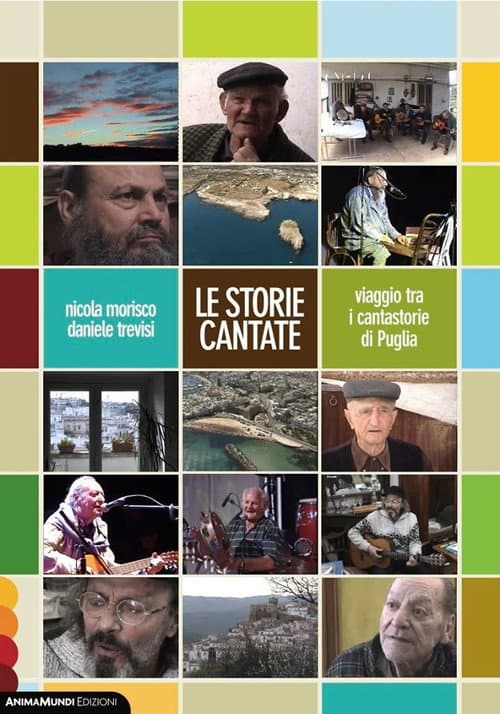 The Singer Stories. Journey among the Cantastorie of Puglia