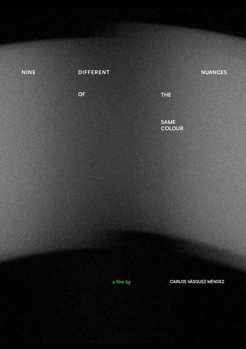 Nine Different Nuances of the Same Colour