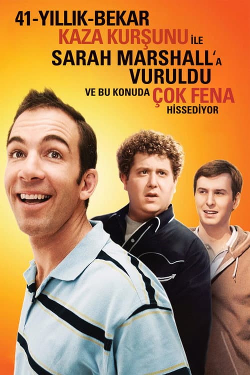 The 41–Year–Old Virgin Who Knocked Up Sarah Marshall and Felt Superbad About It